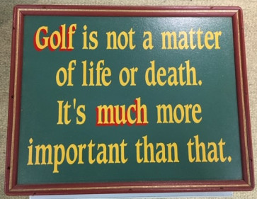 Golfskilt i Træ 30cm x 24cm "Golf is not a matter....."